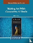  - Making Art With Generative AI Tools
