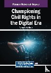  - Championing Civil Rights in the Digital Era