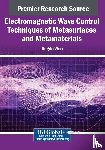 - Electromagnetic Wave Control Techniques of Metasurfaces and Metamaterials