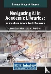  - Navigating AI in Academic Libraries
