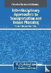  - Interdisciplinary Approaches to Transportation and Urban Planning