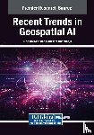  - Recent Trends in Geospatial AI