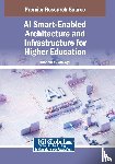  - AI Smart-Enabled Architecture and Infrastructure for Higher Education