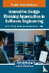  - Innovative Design Thinking Approaches in Software Engineering