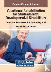  - Vocational Rehabilitation for Students with Developmental Disabilities