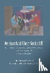Bosworth, Tim - We Knocked Their Socks Off: The First American-Trained String Quartet (1927-1981) The Curtis String Quartet An Original Biography