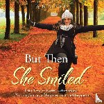 Annise - But Then She Smiled