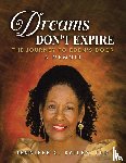 Bailey, Jennifer G. - DREAMS DON'T EXPIRE
