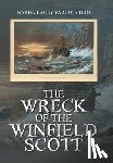 Fargotstein, Narda Lacey - The Wreck of the Winfield Scott