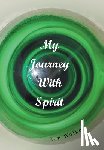 Walker, Ron - My Journey With Spirit