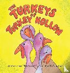 Schue, Lori van Kirk - The Turkeys of Turkey Hollow