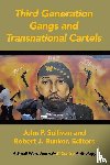 Sullivan, John P. - Third Generation Gangs and Transnational Cartels
