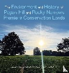 Mumford IV, George Saltonstall - The Environment and History of Pegan Hill and Rocky Narrows Premiere Conservation Lands