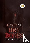 Ross, William Mitchell - A Tale of Dry Bones