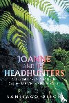 Dizon, Santiago - JOANNE AND THE HEADHUNTERS