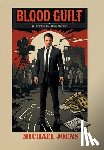 Joens, Michael - Blood Guilt: A Detective Tom Rigby Mystery