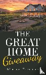 Freeman, Sharon - The Great Home Giveaway