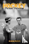Enrich, Andreu - Hockey: Tactical Dilemmas