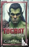 Wylde, Cara - Toghat the Vile: A Paranormal Monster Romance