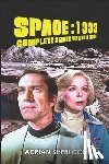 Sherlock, Adrian - Space: 1999 Complete Series Viewer's Guide: Collector's Edition