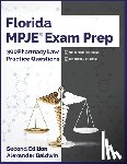 Baldwin, Alexander - Florida MPJE Exam Prep: 300 Pharmacy Law Practice Questions, Second Edition