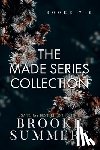Summers, Brooke - The Made Series: Part Three: Books 7-9
