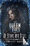 Wright, Penelope - Of Stone and Steel