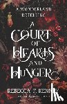 Kenney, Rebecca F - A Court of Hearts and Hunger