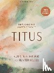 Doctor, Courtney - Titus - Bible Study Book with Video Access: Displaying the Gospel of Grace