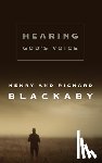 Blackaby, Henry T. - Hearing God's Voice