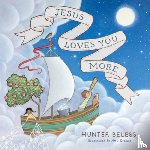Beless, Hunter - Jesus Loves You More