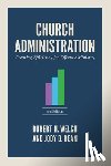 Welch, Robert H., Dean, Jody - Church Administration