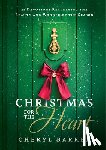 Barker, Cheryl - Christmas for the Heart