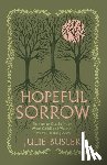 Busler, Julie - Hopeful Sorrow