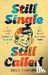 Hankins, Doug - Still Single, Still Called: A Guide for Christian Singles and Those Who Love Them