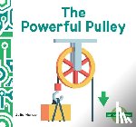 Murray, Julie - Powerful Pulley