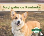 Hansen, Grace - Corgi Galés de Pembroke (Pembroke Welsh Corgis)