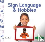 Davis, Bela - Sign Language & Hobbies