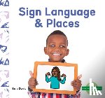 Davis, Bela - Sign Language & Places
