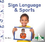 Davis, Bela - Sign Language & Sports