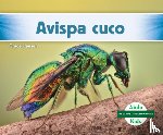 Hansen, Grace - Avispa Cuco (Cuckoo Wasp)