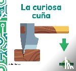 Murray, Julie - La Curiosa Cuna (Wacky Wedge)