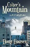 Houser, Doug - Colter's Mountain