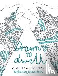 Johnston, Rebecca - DRAWN TO DWELL