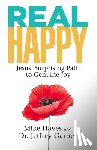 Mike Hayes - Real Happy: Jesus' Surprising Path to Genuine Joy