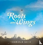 Gese, Sabrina - Roots and Wings