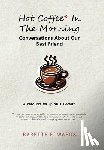 Edwards, Babette - Edwards, B: Hot Coffee In The Morning