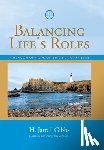 Gibbs, H. Jarrell - Gibbs, H: Balancing Life's Roles