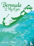 Albuoy, Laverne - Bermuda through My Eyes