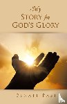 Pasi, Pinati - My Story for God's Glory